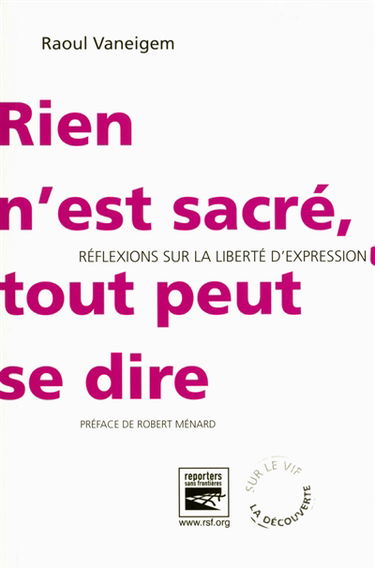 Rien n'est sacré, tout peut se dire : réflexions sur la liberté d'expression
