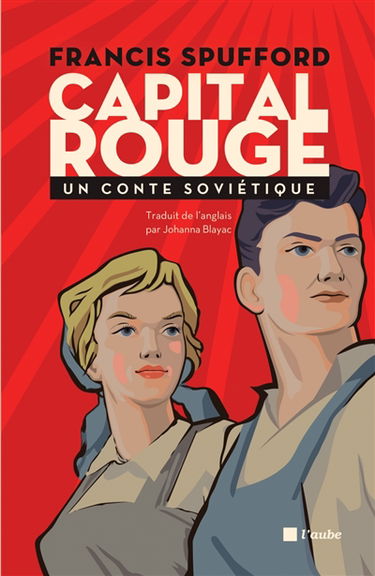 Capital rouge : un conte soviétique