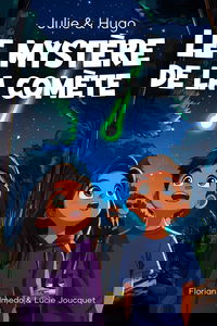 Le mystère de la comète: Une histoire pour enfants sur un objet mystérieux venu de l'espace - Roman illustré en couleurs à partir de 7 ans - Cadeau Fille Garçon - CE1 CE2 CM1 CM2