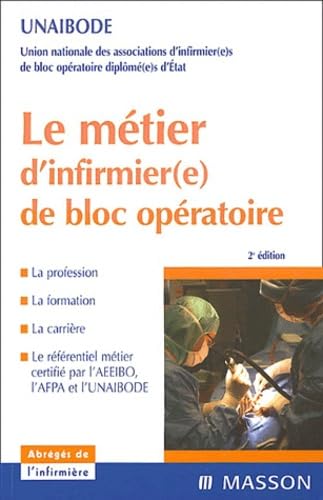 Le métier d'infirmier(e) de bloc opératoire