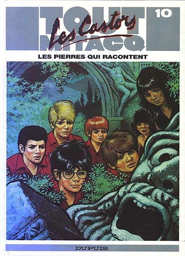 Tout Mitacq. Vol. 10. Les castors et les pierres qui racontent