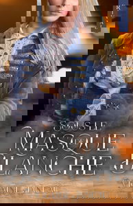 Sous le Masque de Blanche