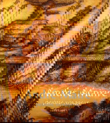 André Maire (1898-1984) : peintre voyageur