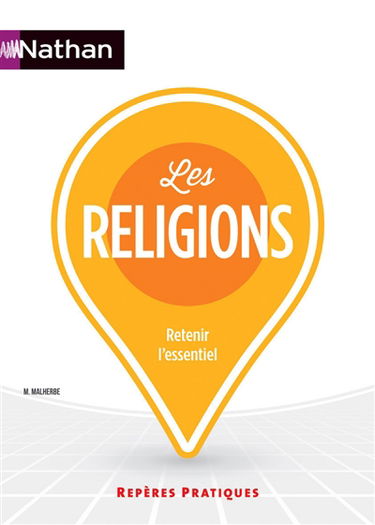 Les religions : retenir l'essentiel