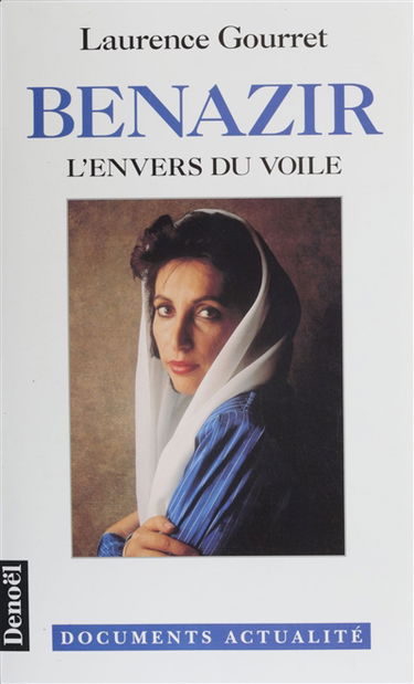 Benazir : l'envers du voile