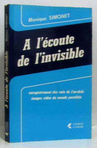 A L'Ecoute De L'Invisible
