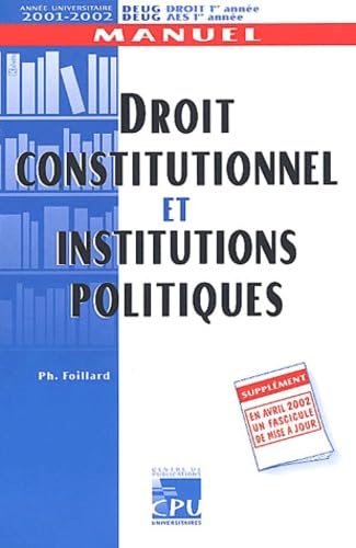 Droit constitutionnel et institutions politiques.: Edition 2001-2002