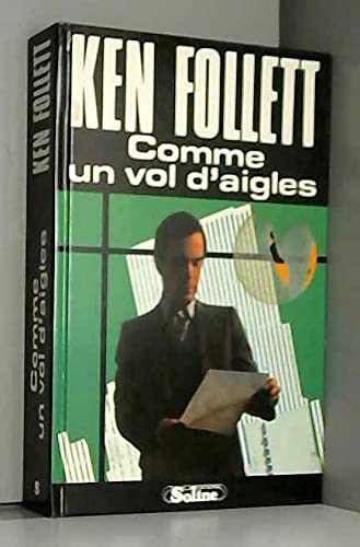 Comme un vol d'aigles