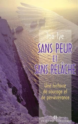 Sans peur et sans relâche