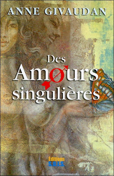 Des amours singulières