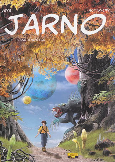 Jarno. Vol. 1. Planète hostile