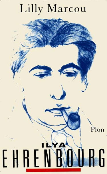 Ilya Erhenbourg : un homme dans son siècle