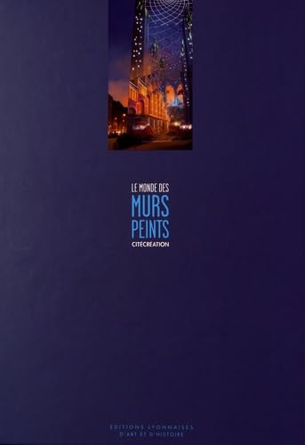 Le monde des murs peints: CitéCréation