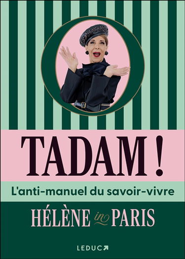 Tadam ! : l'anti-manuel du savoir-vivre
