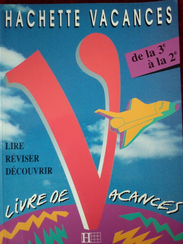 Hachette Vacances de la 3e à la 2e