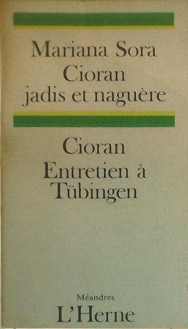 Cioran jadis et naguère. Entretien à Tübingen
