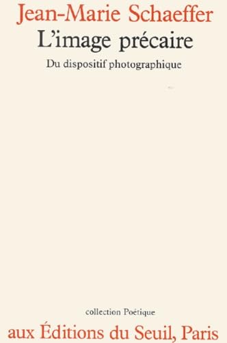 L'Image précaire : du dispositif photographique