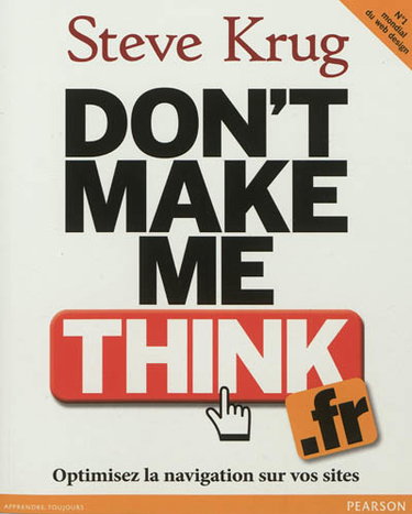 Couverture de Don't make me think.fr : optimisez la navigation sur vos sites