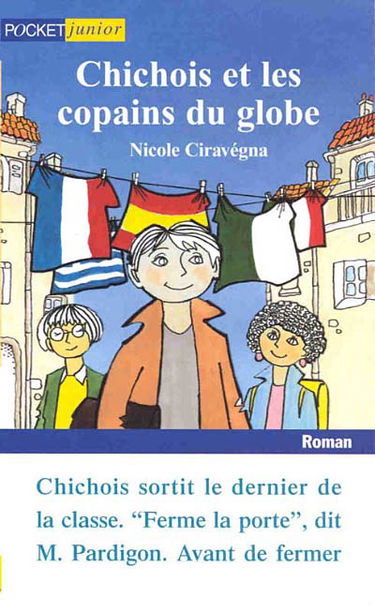 Chichois et les copains du globe
