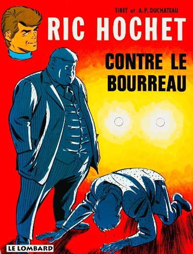 Ric Hochet. Vol. 14. Ric Hochet contre le bourreau