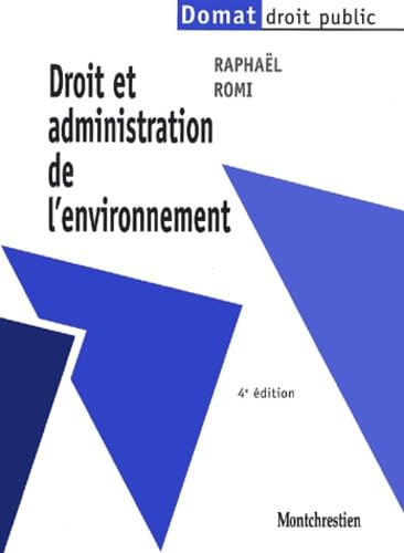 Droit Et Administration De L'Environnement. 4eme Edition