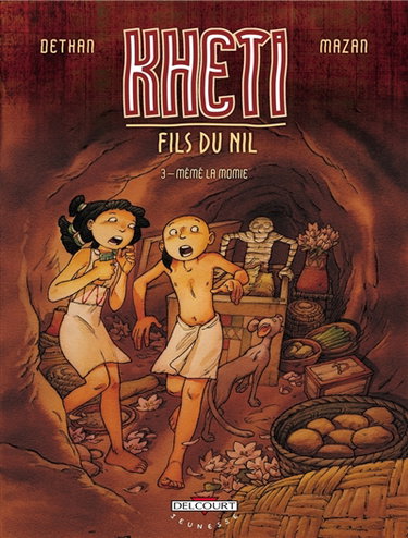 Kheti, fils du Nil. Vol. 3. Mémé la momie