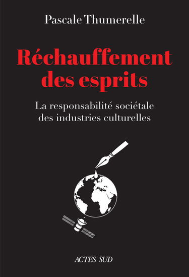 Réchauffement des esprits : la responsabilité sociétale des industries culturelles