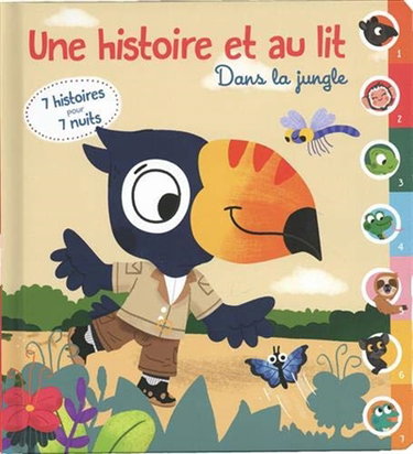 Couverture de Une histoire et au lit : dans la jungle