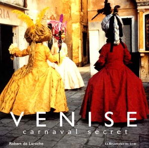 Venise : carnaval secret