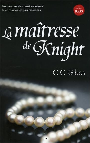 La maîtresse de Knight - T1 : Tout ou rien
