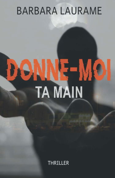 DONNE-MOI TA MAIN