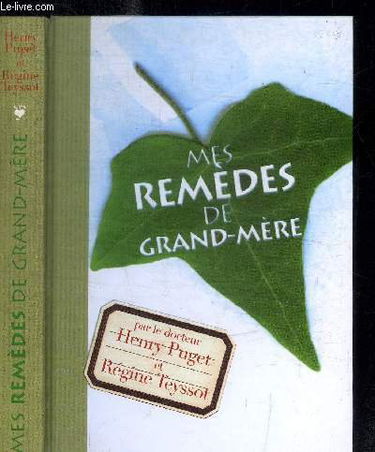 Mes remèdes de grand-mère