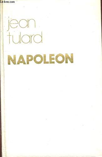 Couverture de Napoléon, ou Le Mythe du Sauveur par Jean Tulard