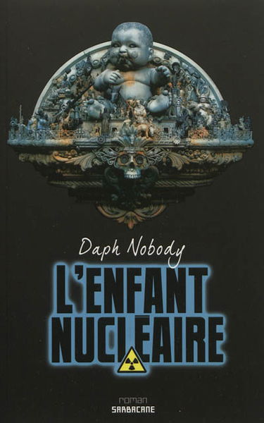 L'enfant nucléaire : Pica Morfal boy