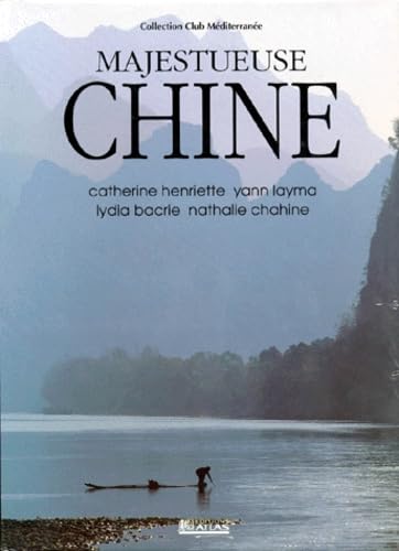 Majestueuse Chine