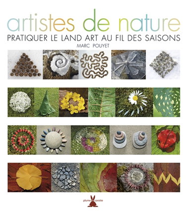 Artistes de nature : pratiquer le land art au fil des saisons