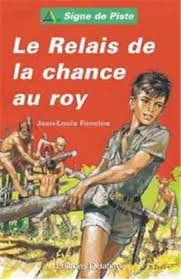 Les chroniques du pays perdu. Vol. 1. Le relais de la chance au roy