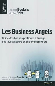 Les business angels : guide des bonnes pratiques à l'usage des investisseurs et des entrepreneurs