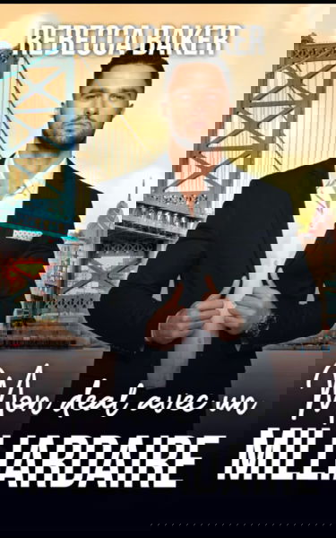 Mon deal avec un milliardaire