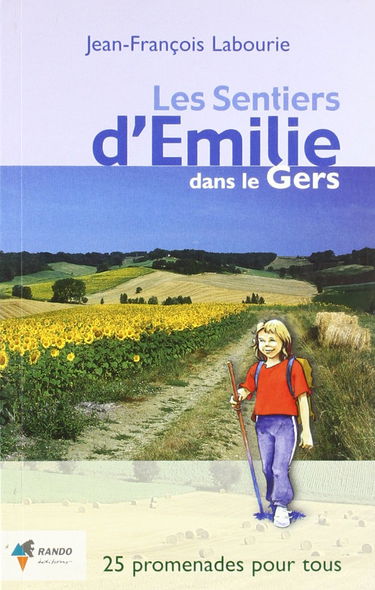 Les sentiers d'Emilie dans le Gers