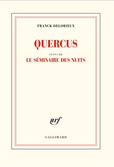 Quercus. Le séminaire des nuits