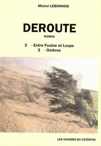 Entre fouine et loups Ombres (Déroute)