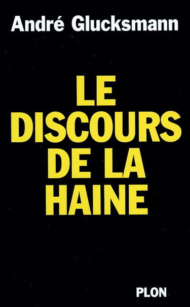 Le discours de la haine