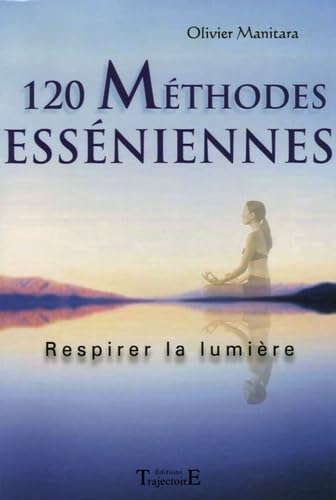 120 Méthodes Esséniennes