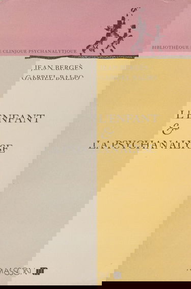 L'enfant et la psychanalyse: Nouvelles perspectives