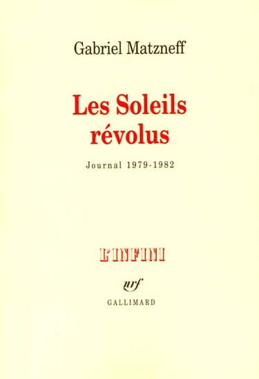 Les soleils révolus : journal 1979-1982