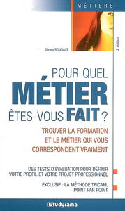 Pour quel métier êtes-vous fait ?