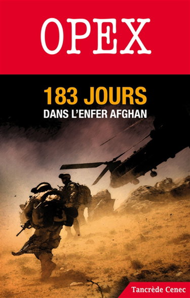 Couverture de Opex : 183 jours dans l'enfer afghan