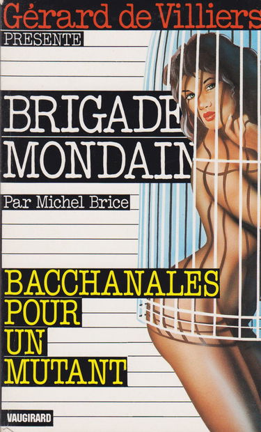 Bacchanales pour un mutant