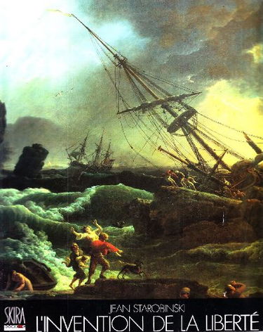 L'invention de la liberté : 1700-1789